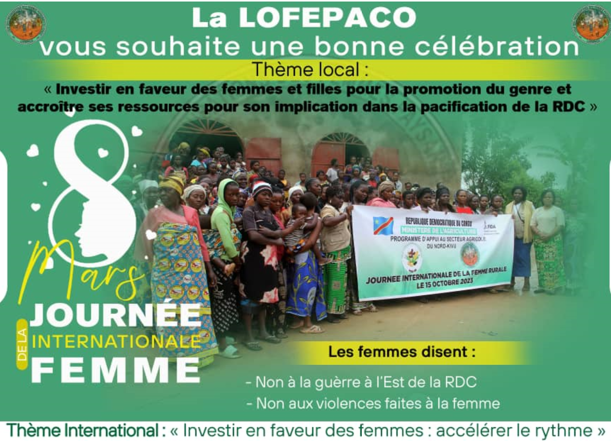 ‘‘Ce mois de Mars 2024 sera consacrée pour une lutte commune du retour de la paix sur l’ensemble de la province du Nord-Kivu’’ : message de la LOFEPACO à l’occasion du 8 Mars